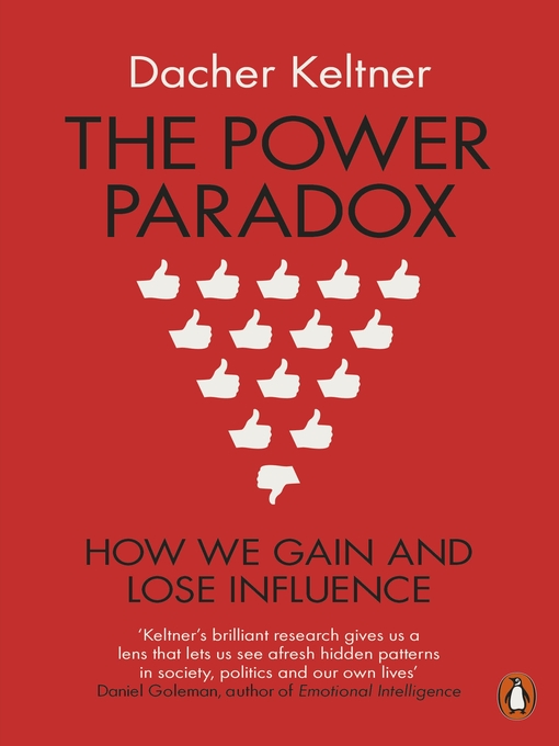 Title details for The Power Paradox by Dacher Keltner - Available
